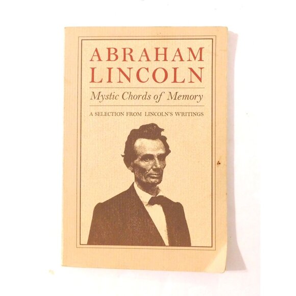 Abraham Lincoln Mystic Chords Of Memory 1984 Paperback Historical - Picture 1 of 5